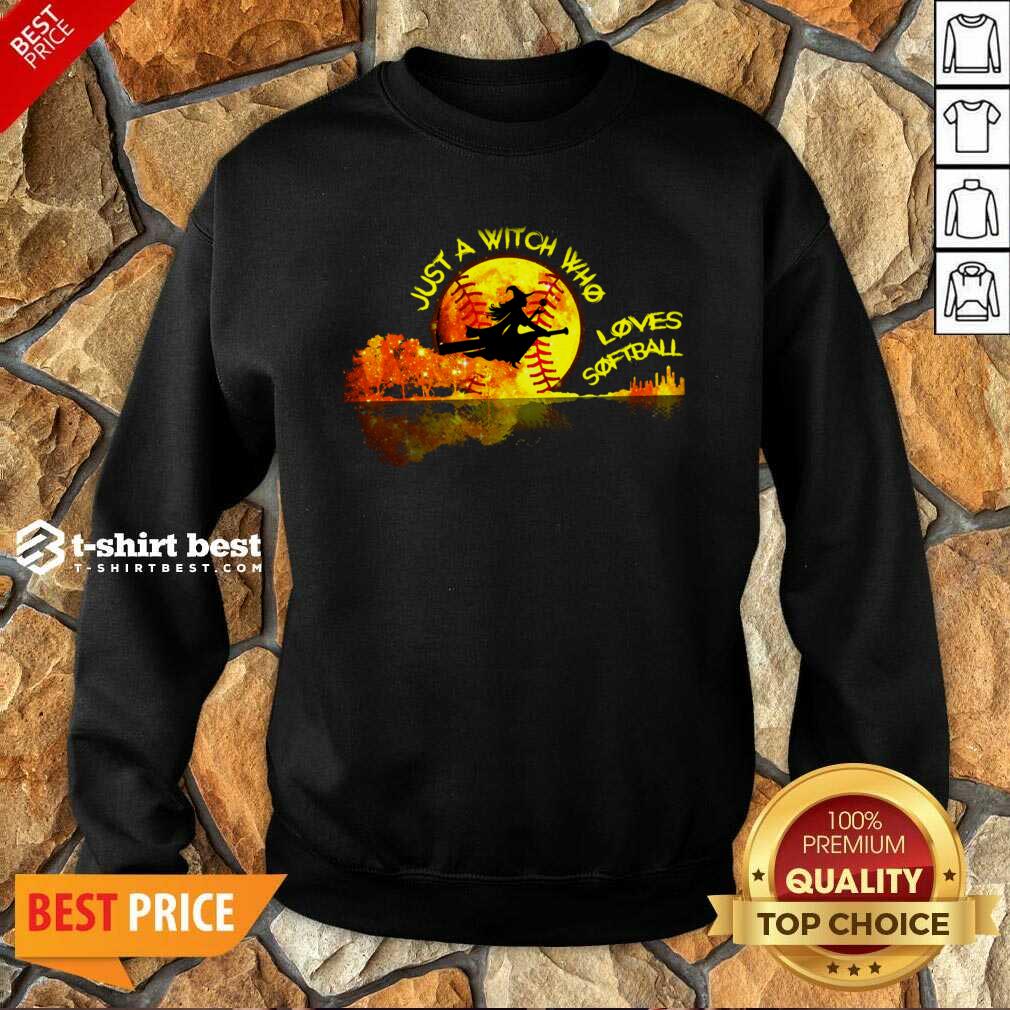 Awesome Just A Witch Who Loves Softball Shirt