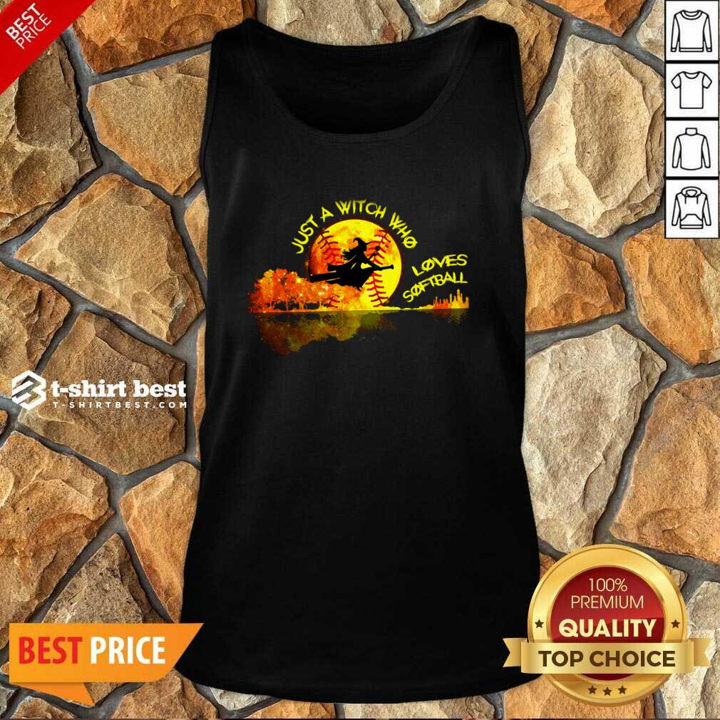 Awesome Just A Witch Who Loves Softball Shirt