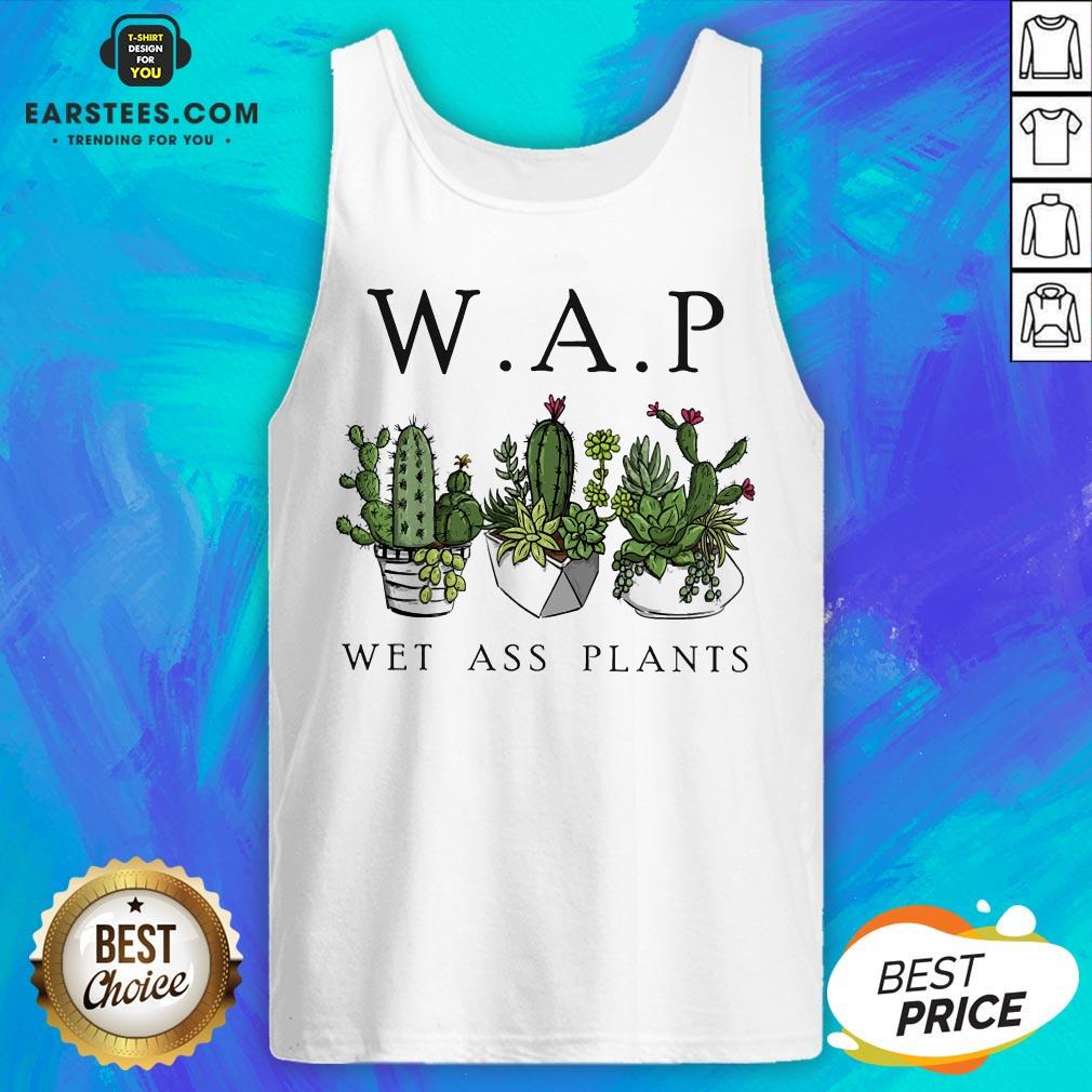 Awesome Katus Garden WAP Wet Ass Plants Shirt