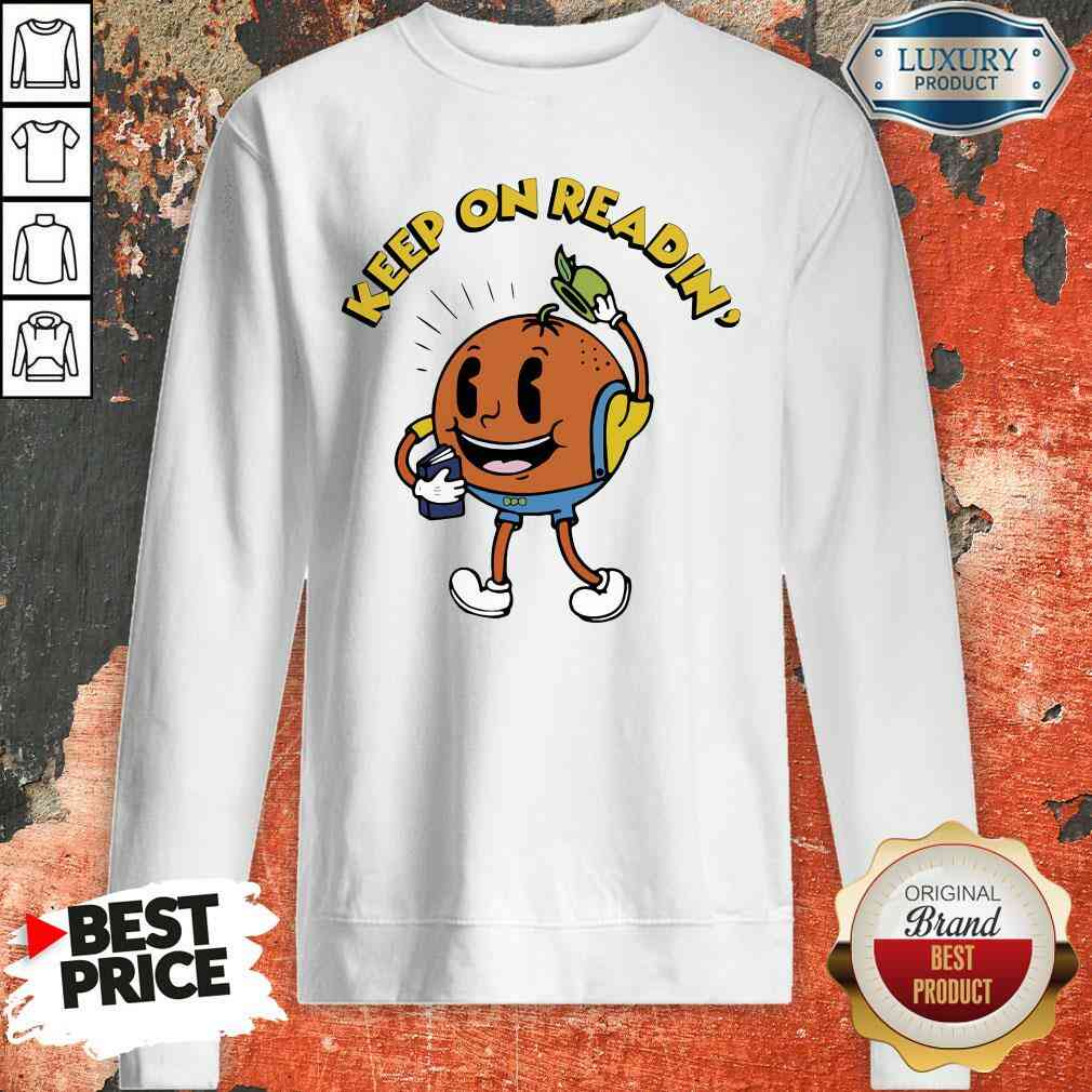 Awesome Keep On Readin Shirt