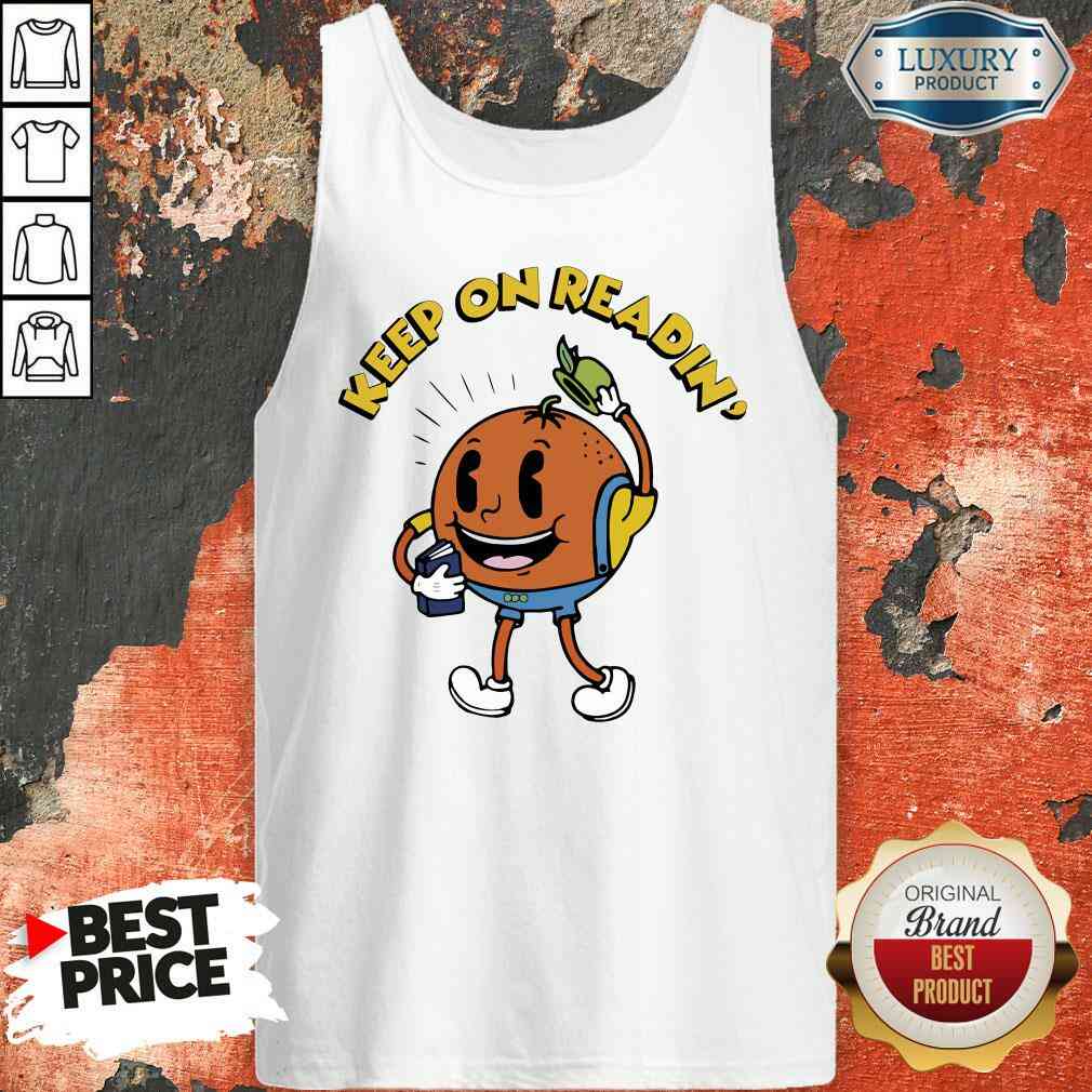 Awesome Keep On Readin Shirt