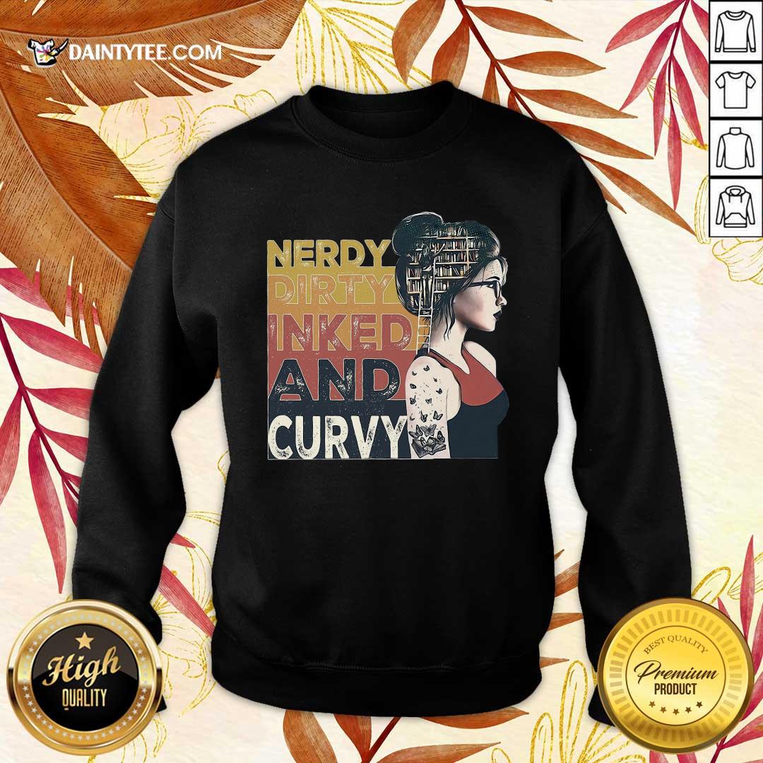 Awesome Nerdy Dirty Inked And Curvy Book Girl Vintage Shirt