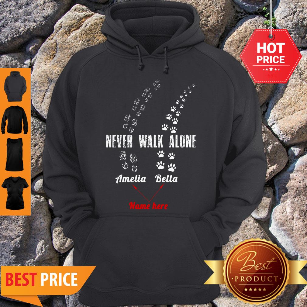 Awesome Never Walk Alone Amelia Bella Name Here Shirt