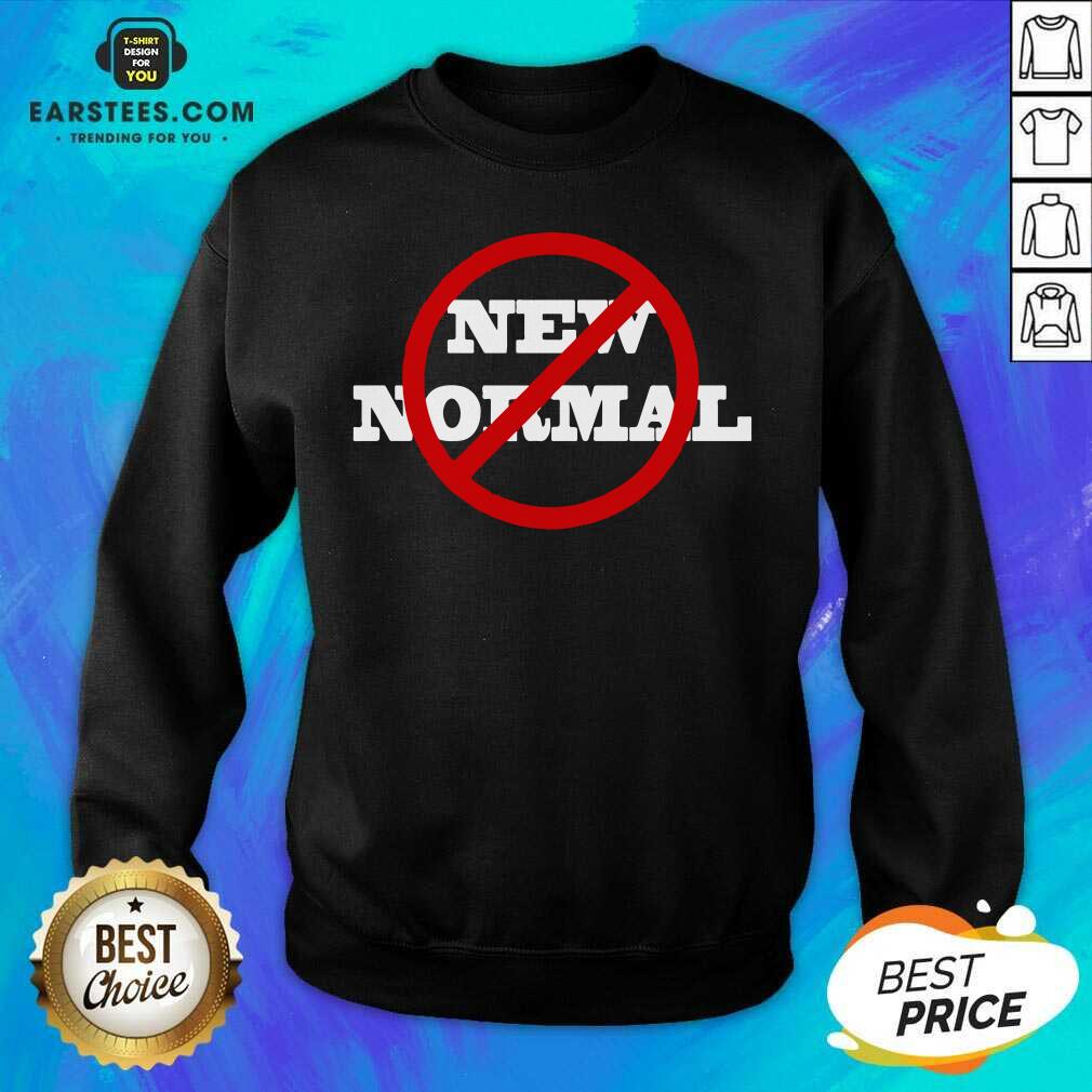 Awesome No New Normal Shirt