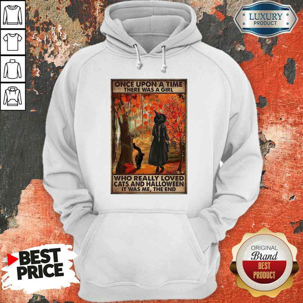 awesome-once-upon-a-time-there-was-a-girl-who-really-loved-cats-and-halloween-it-was-me-the-end-hoodie-1.jpg