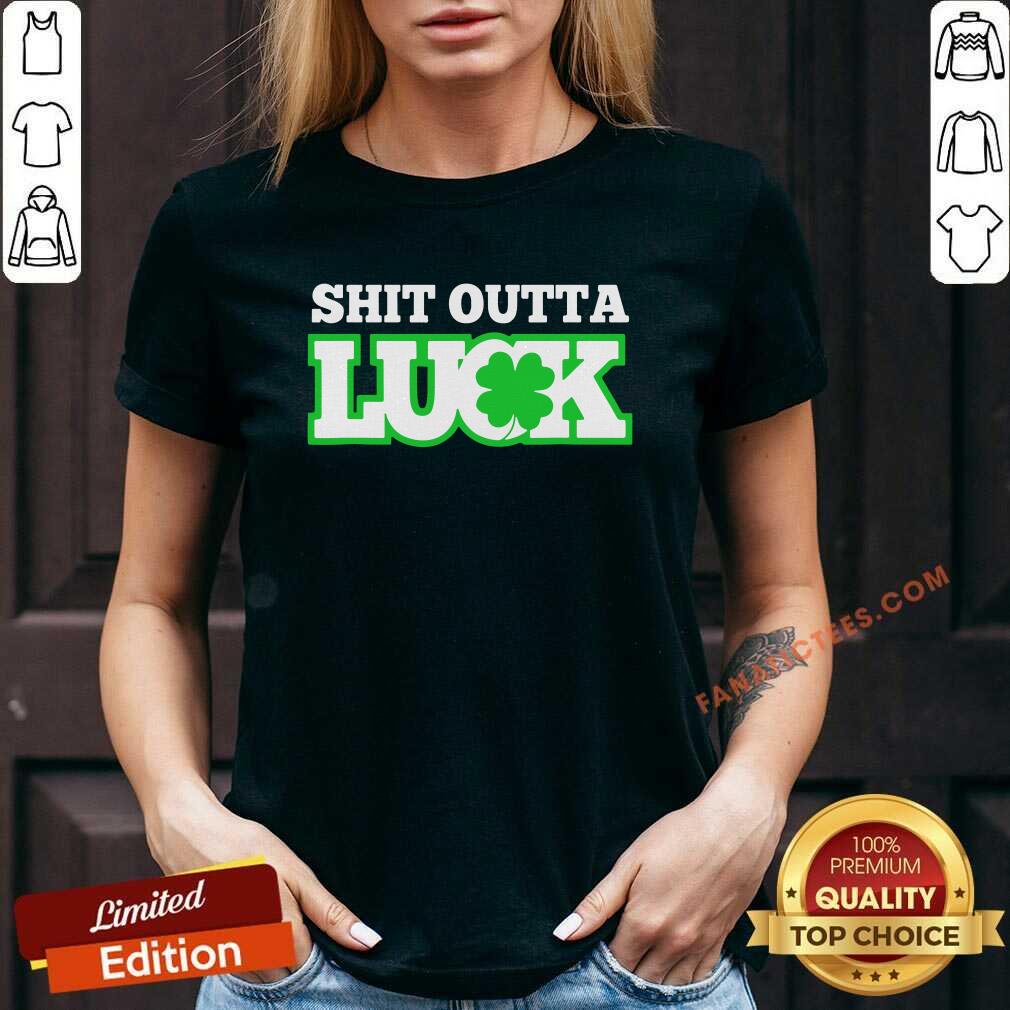 Awesome Shit Outta Luck St Patricks Day Shirt