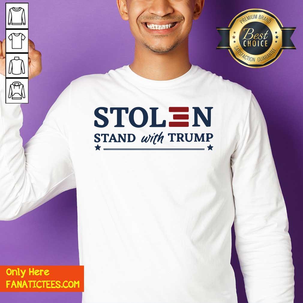 Awesome Stolen Stand With Trump Shirt