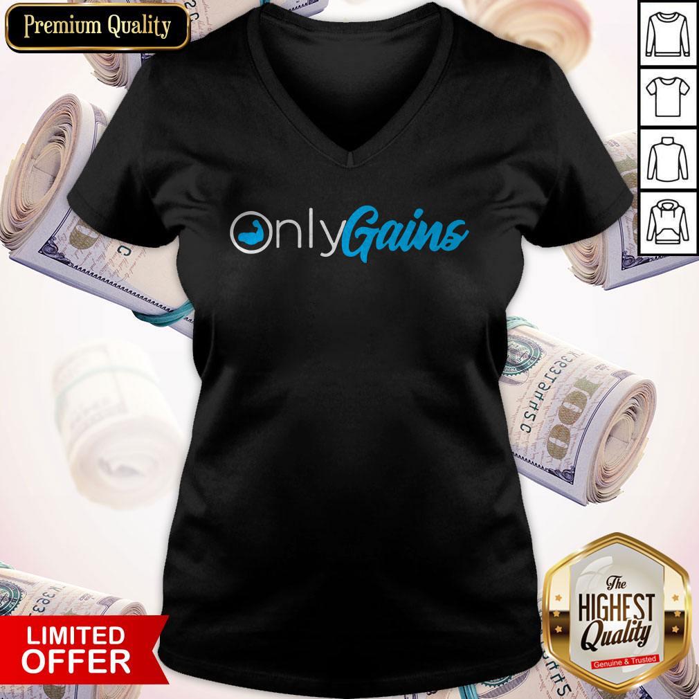 Awesome Strong Only Gains Shirt