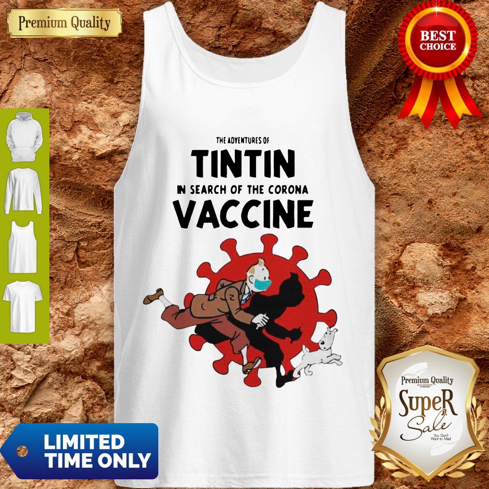 Awesome The Adventures Of Tintin And Dog In Search Of The Corona Vaccine Shirt