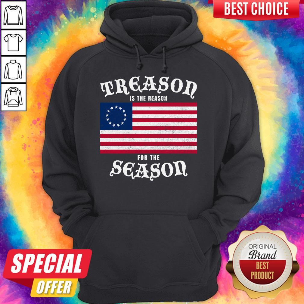 Awesome Treason Is The Reason For The Season American Flag Shirt