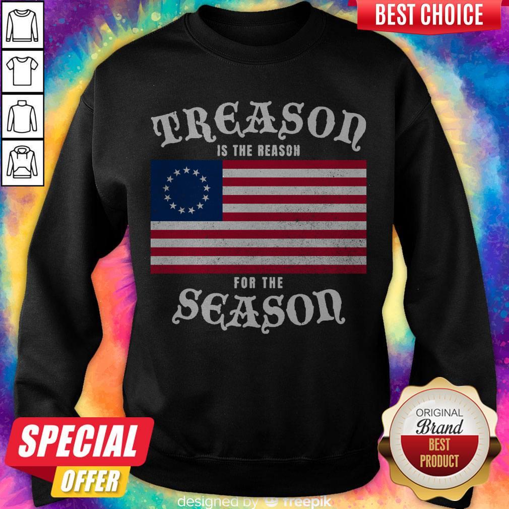 Awesome Treason Is The Reason For The Season American Flag Shirt