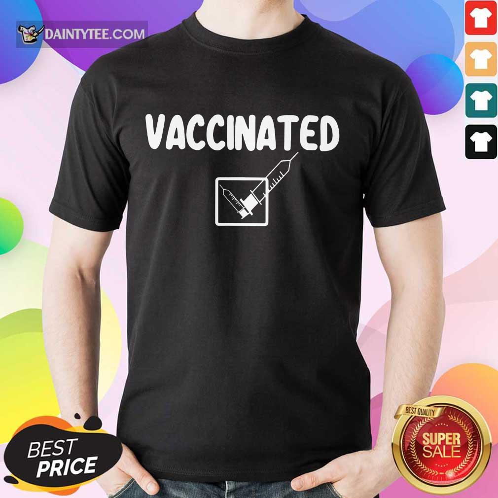 Awesome Vaccinated Pro Vaccine Done Shirt