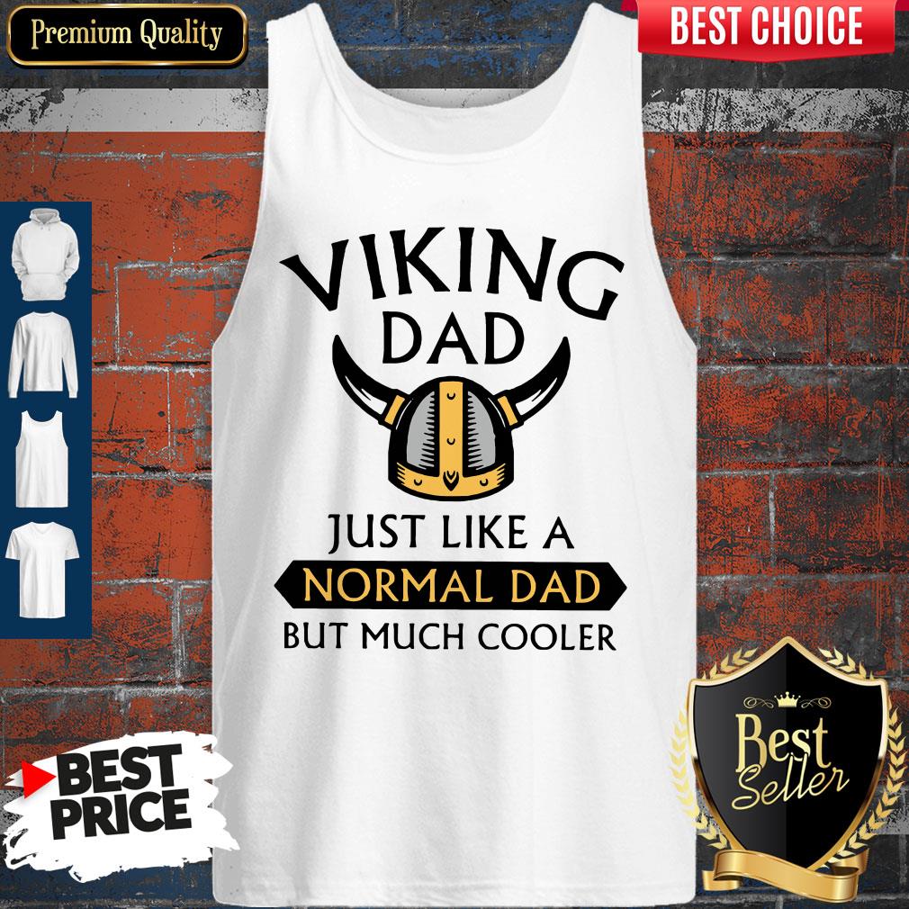 Awesome Viking Dad Just Like A Normal Dad But Much Cooler Shirt