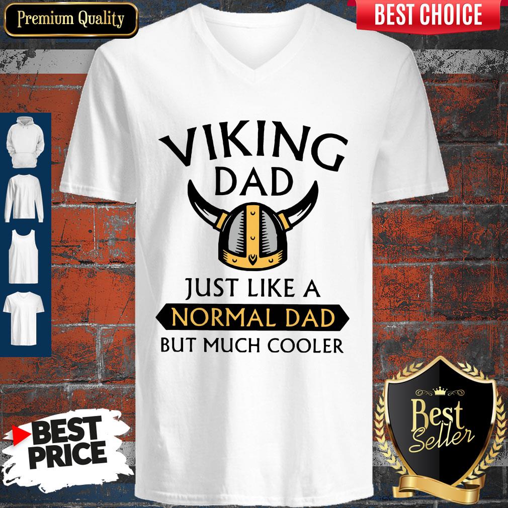 Awesome Viking Dad Just Like A Normal Dad But Much Cooler Shirt