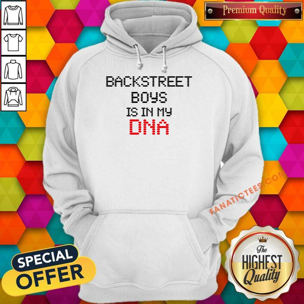 Backstreet Boys Is In My Dna Shirt