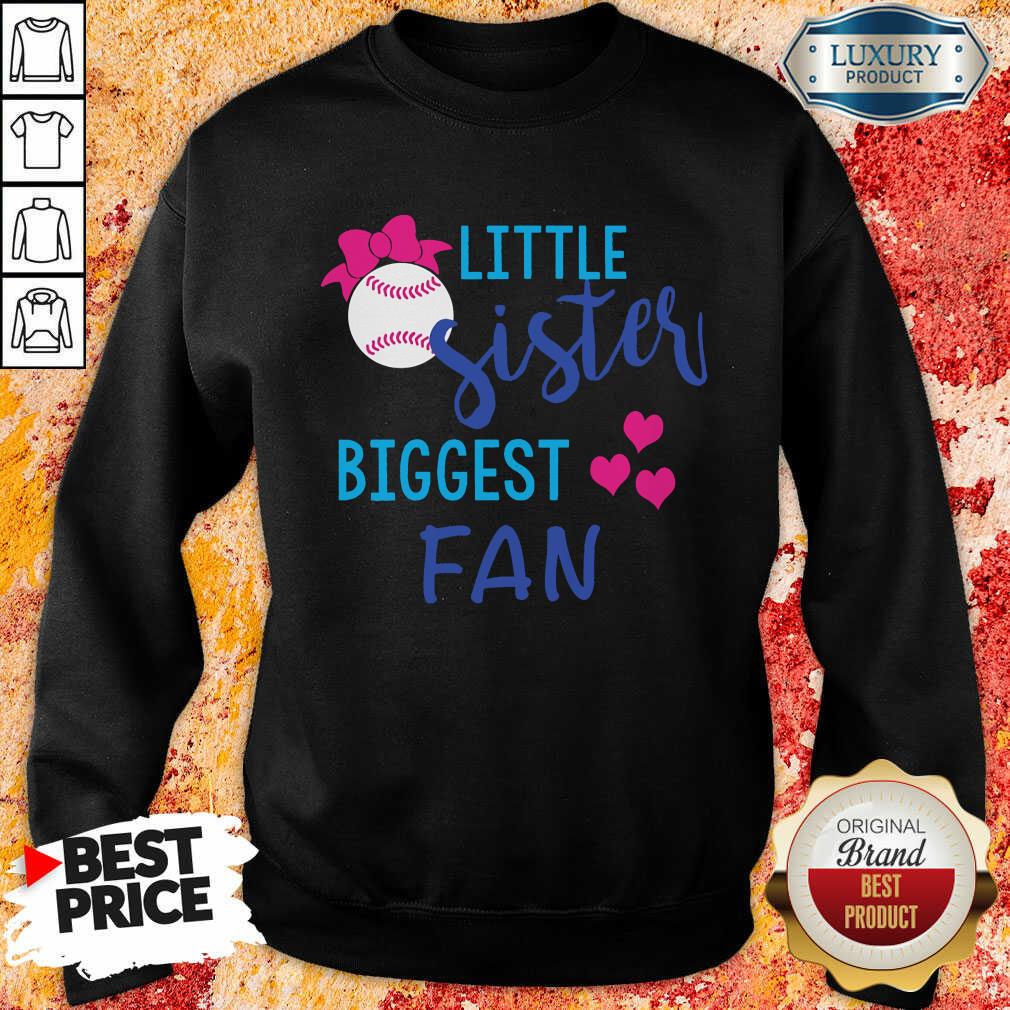 Baseball Little Sister Biggest Fan Shirt