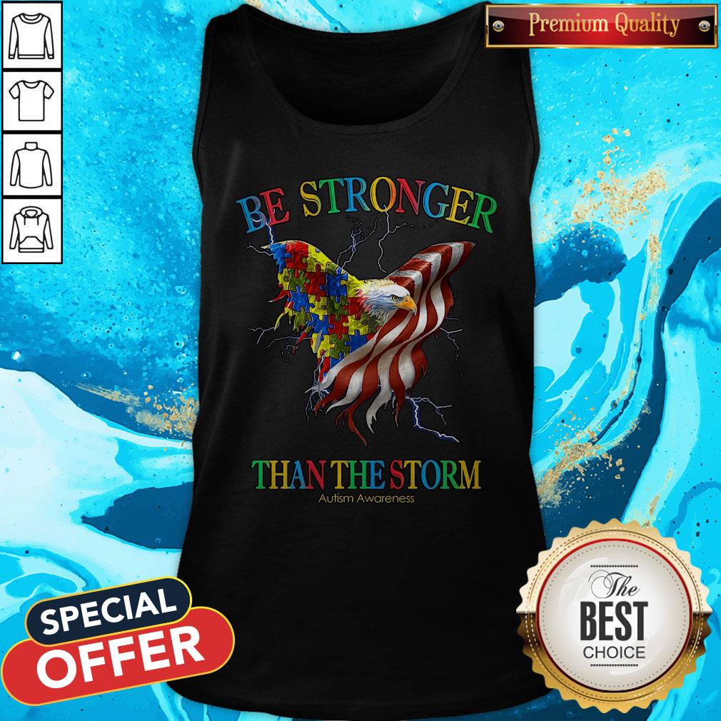Be Stronger Than The Storm Autism Awareness Shirt