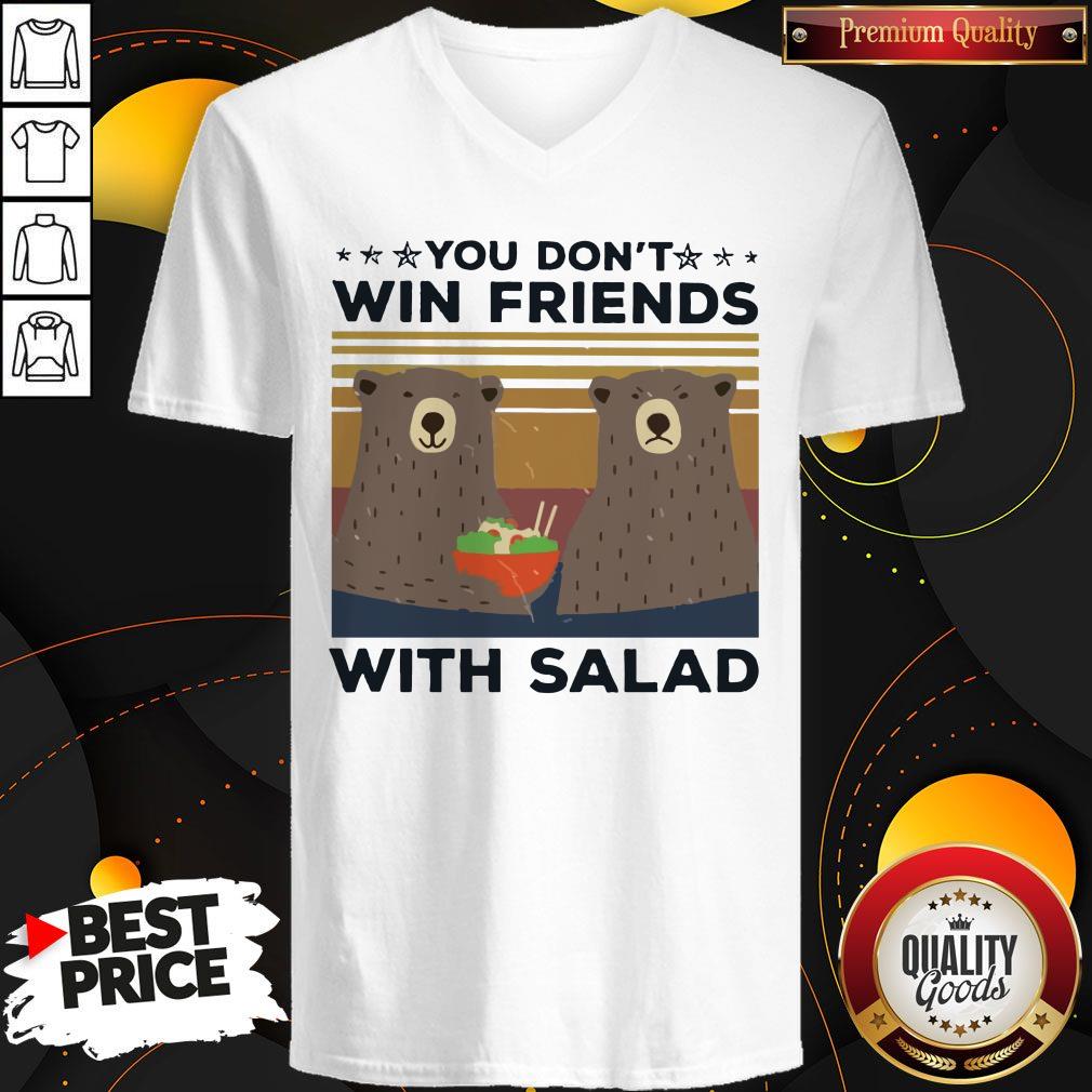 Bear You Don’t Win Friends With Salad Vintage Shirt