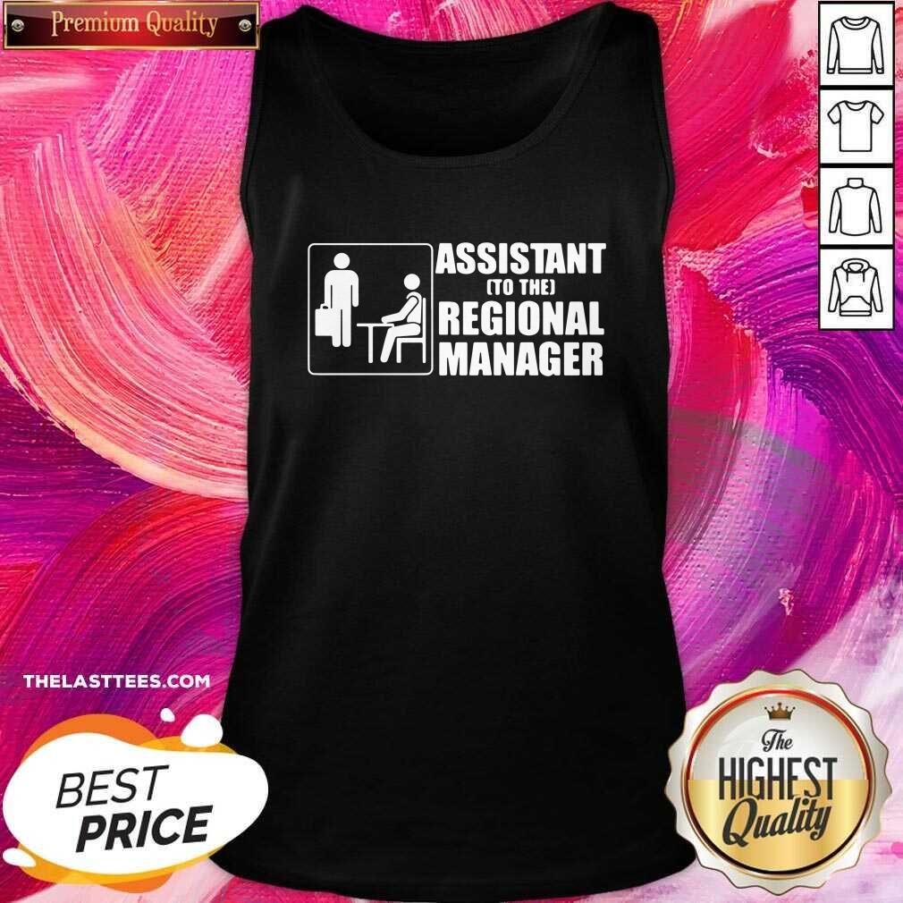 Beautiful Assistant To The Regional Manager Shirt