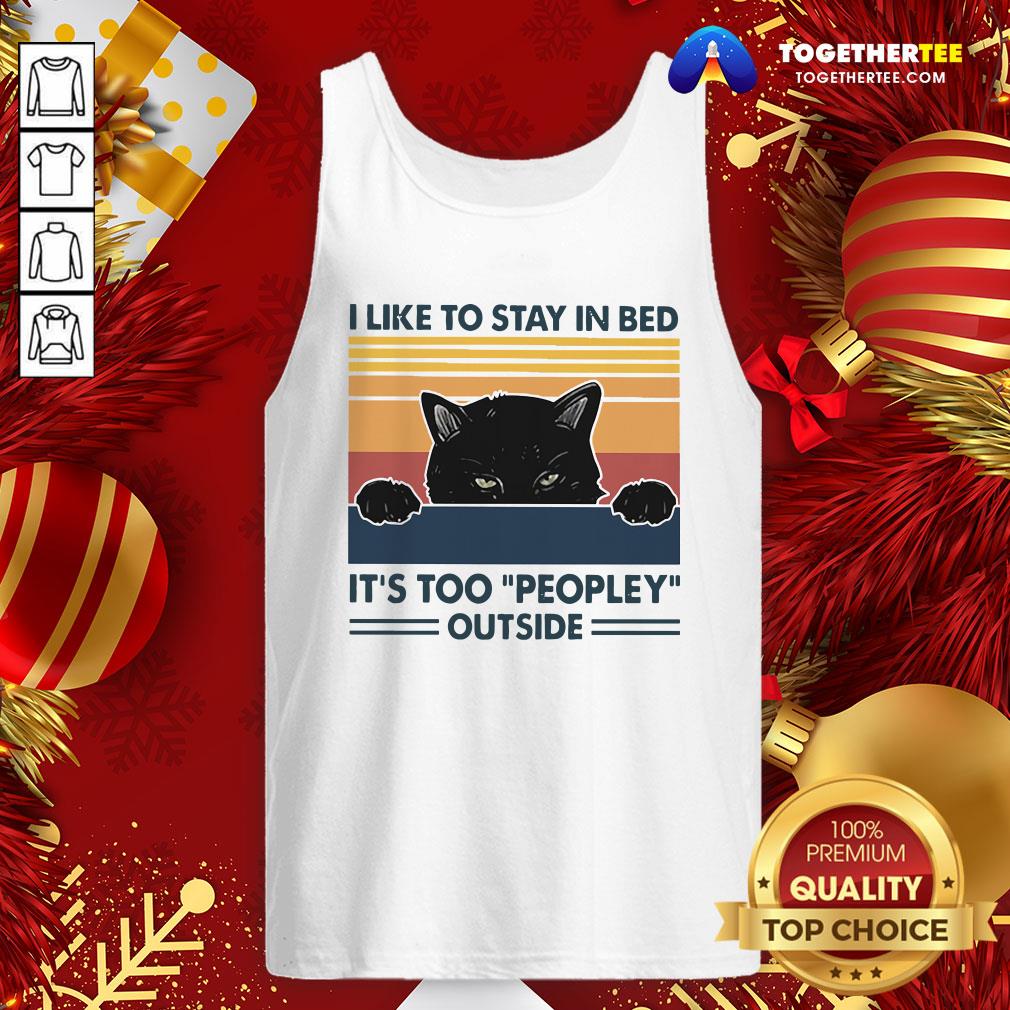 beautiful-black-cat-i-like-to-stay-in-bed-its-too-peopley-outside-vintage-tank-top.jpg