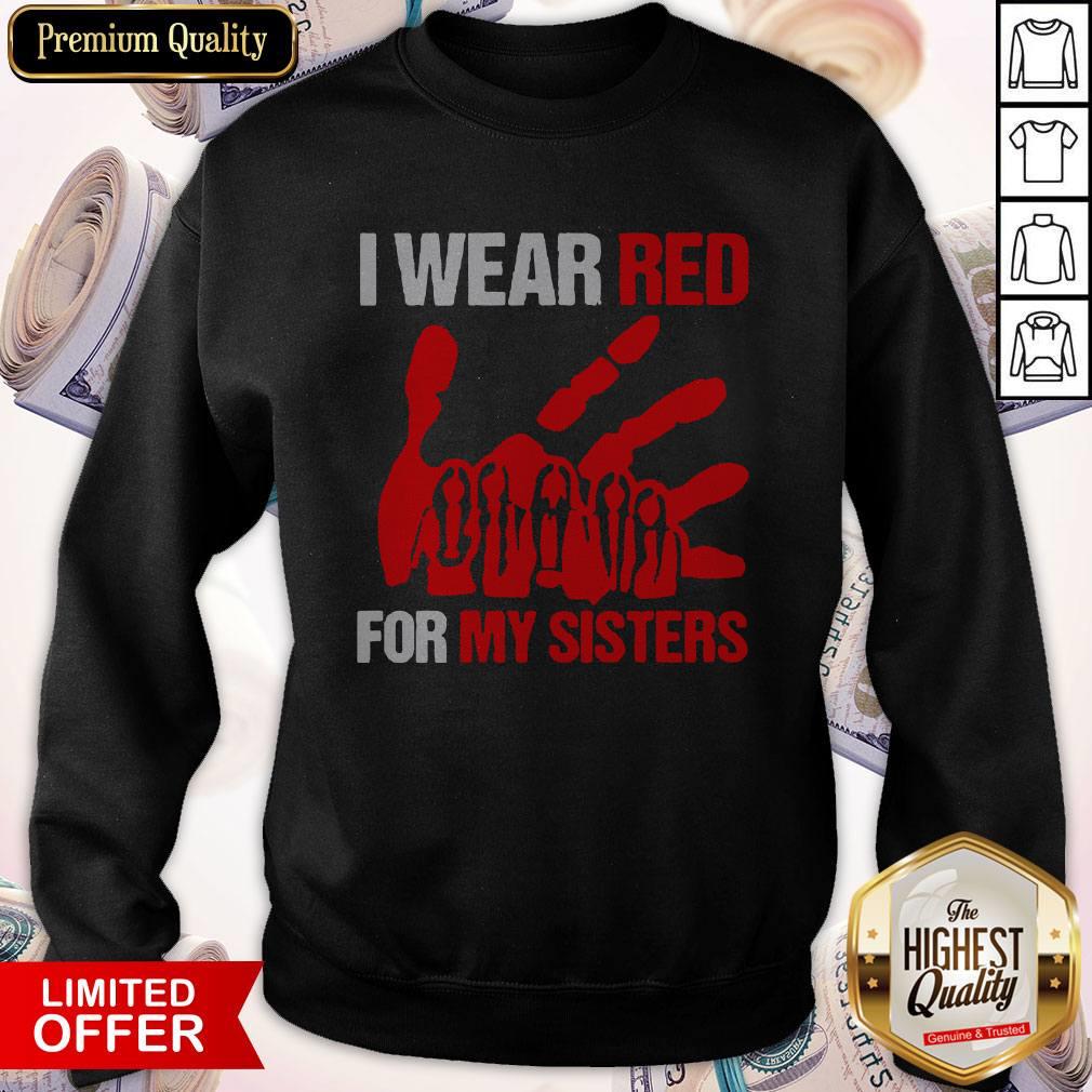 Beautiful I Wear Red For My Sisters Shirt