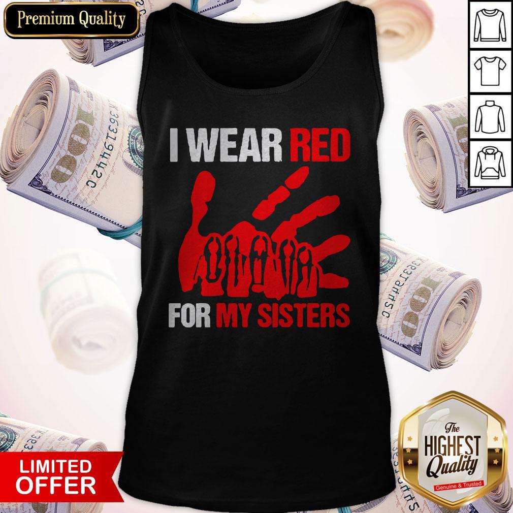 Beautiful I Wear Red For My Sisters Shirt