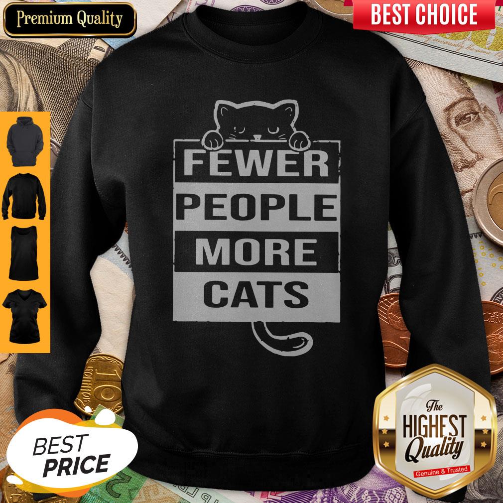 Pro Fewer People More Cats Shirt