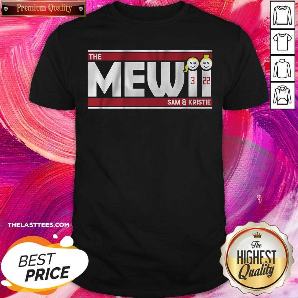 Beautiful Sam & Kristie Mewis The Mewisters Shirt