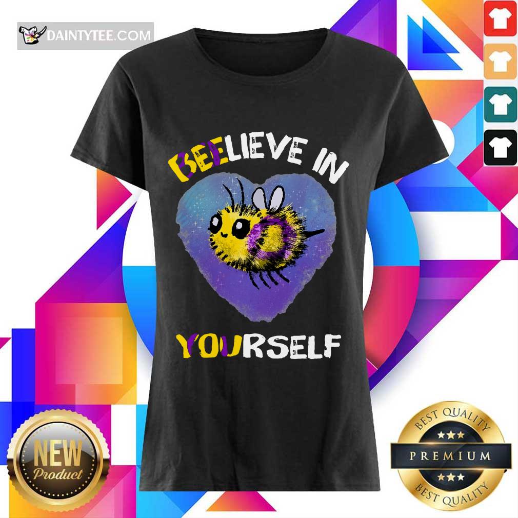 Bee Believe In Yourself Intersex Shirt