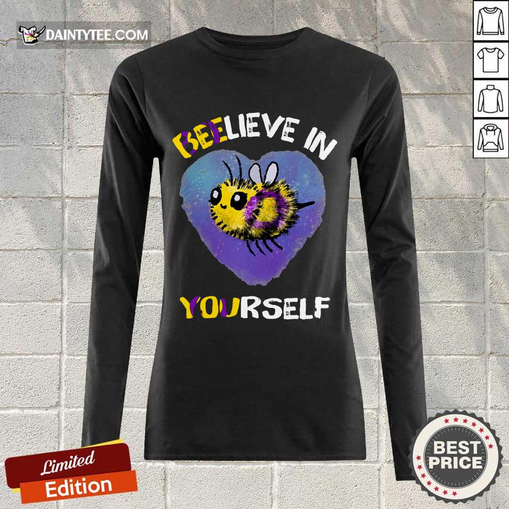 Bee Believe In Yourself Intersex Shirt
