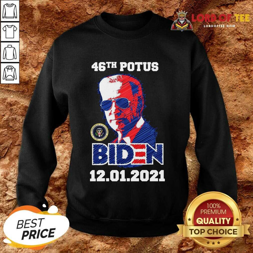 Best 46th Potus 46 Joe Biden Inauguration 12 01 2021 Shirt