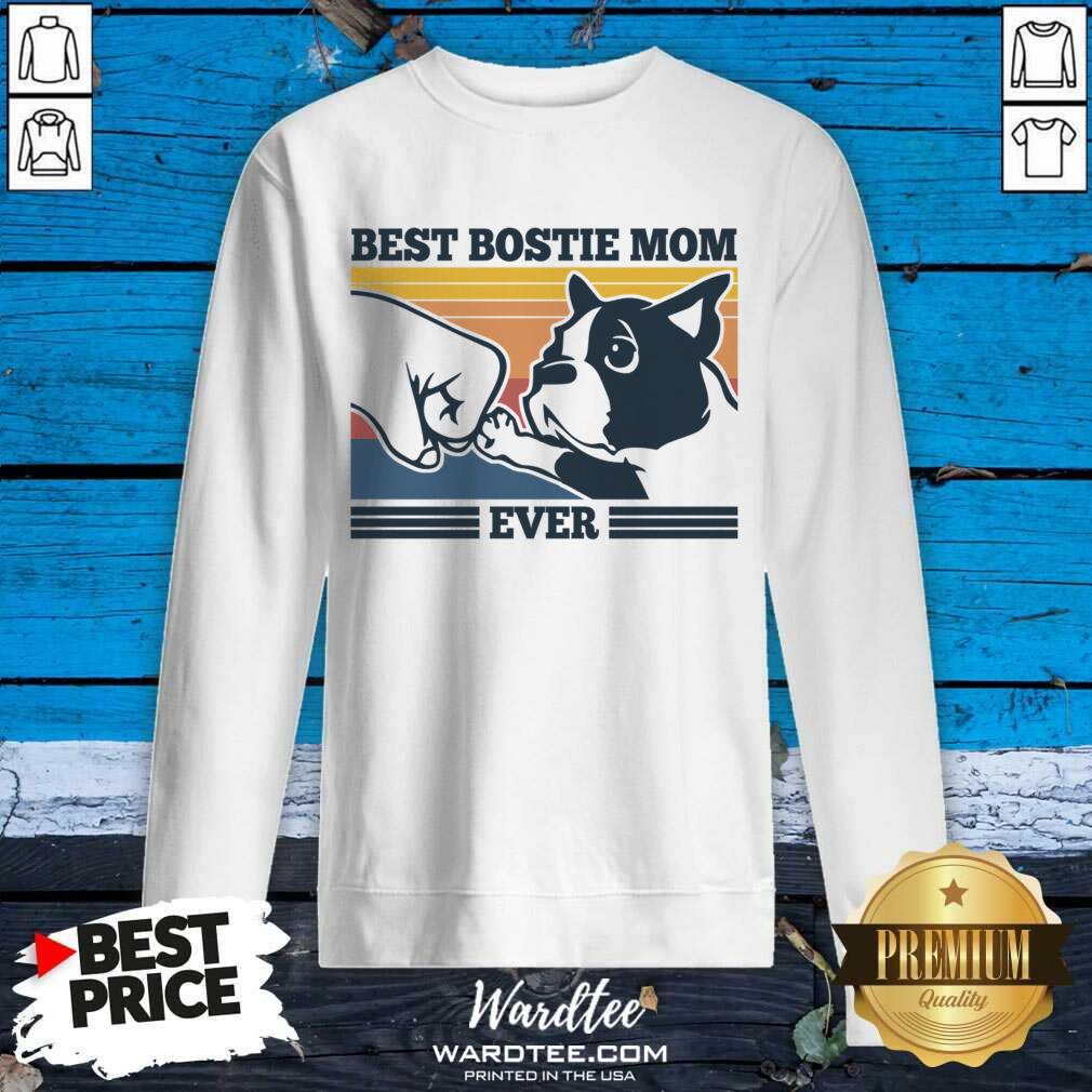 Best Bostie Mom Ever Vintage Shirt