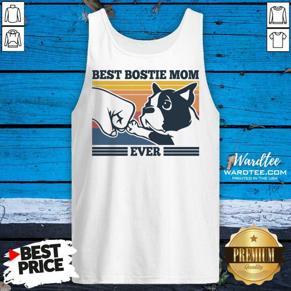 Best Bostie Mom Ever Vintage Shirt