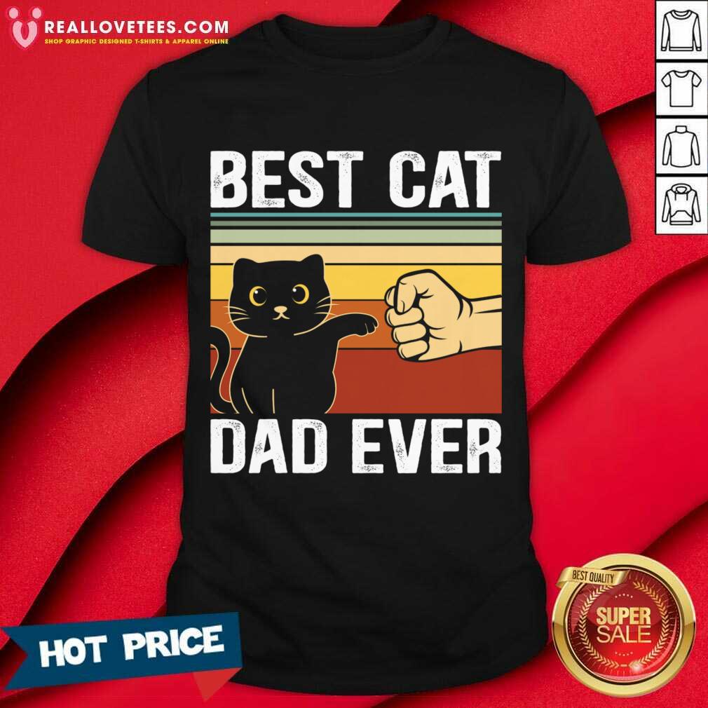 Best Cat Dad Ever Vintage Shirt