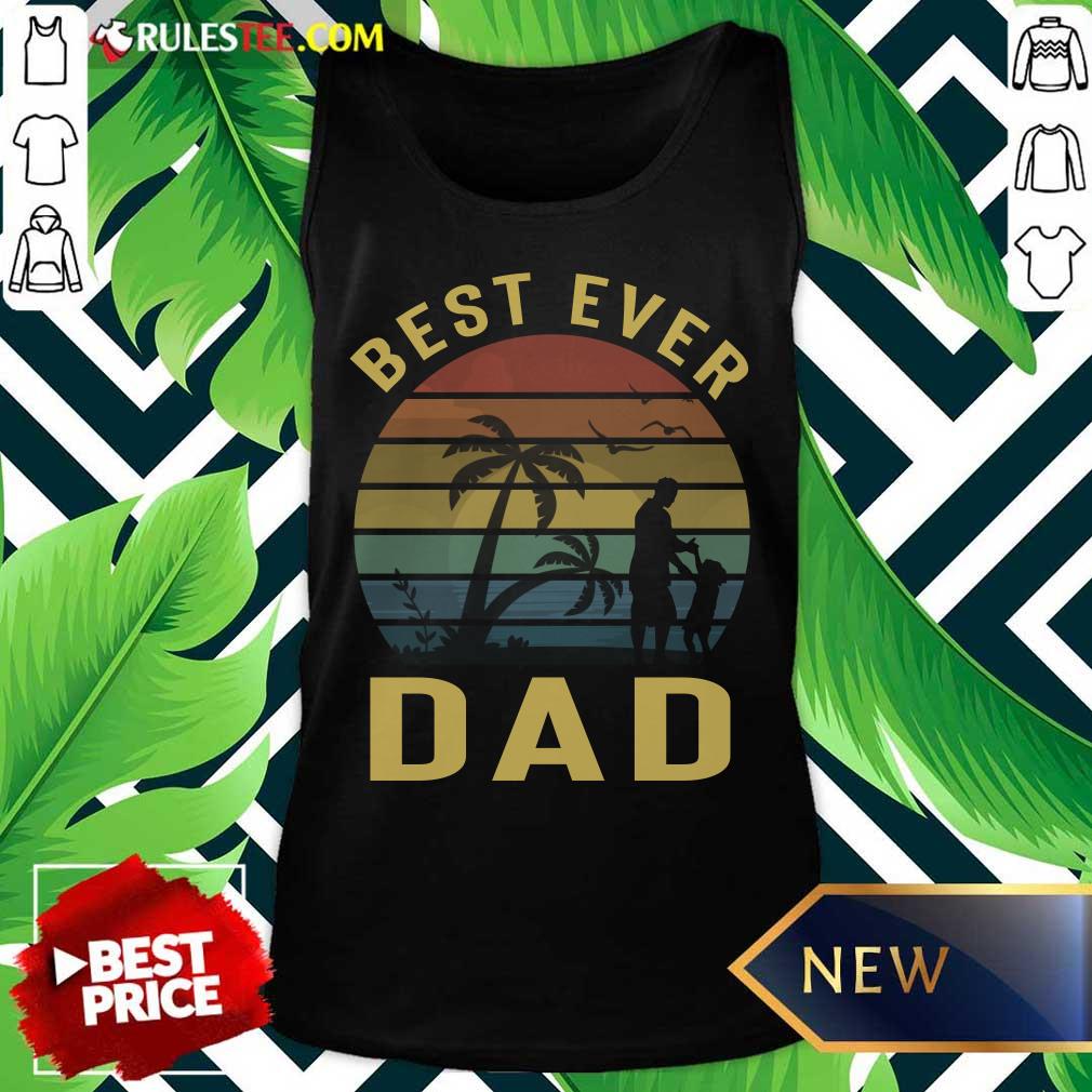 Best Ever Dad Vintage Shirt