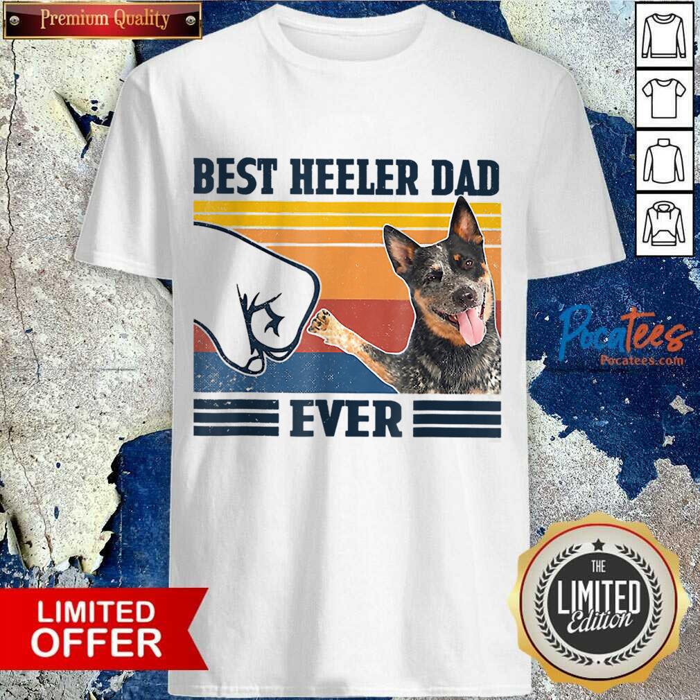 Best Heeler Dad Ever Vintage Shirt