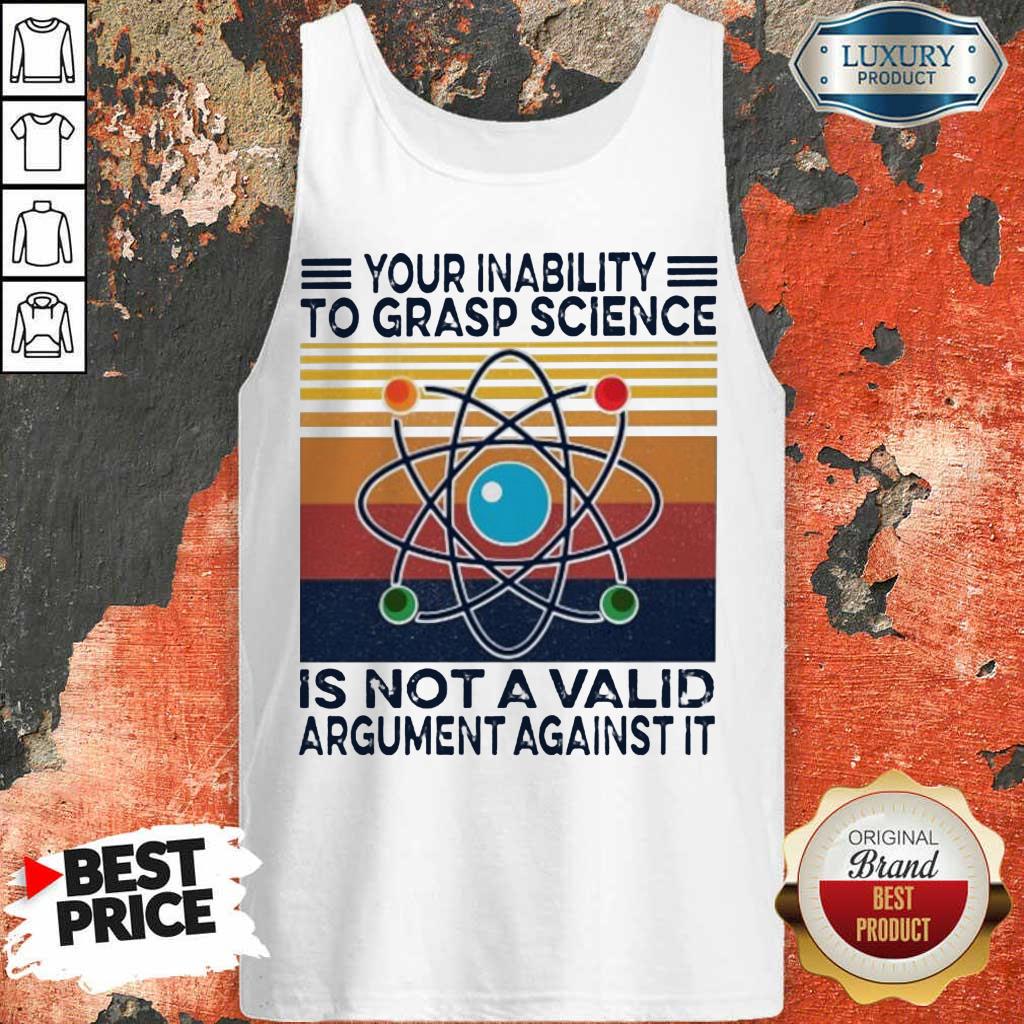 Bewildered Grasp Science Is Not A Valid Argument Against 2 Shirt