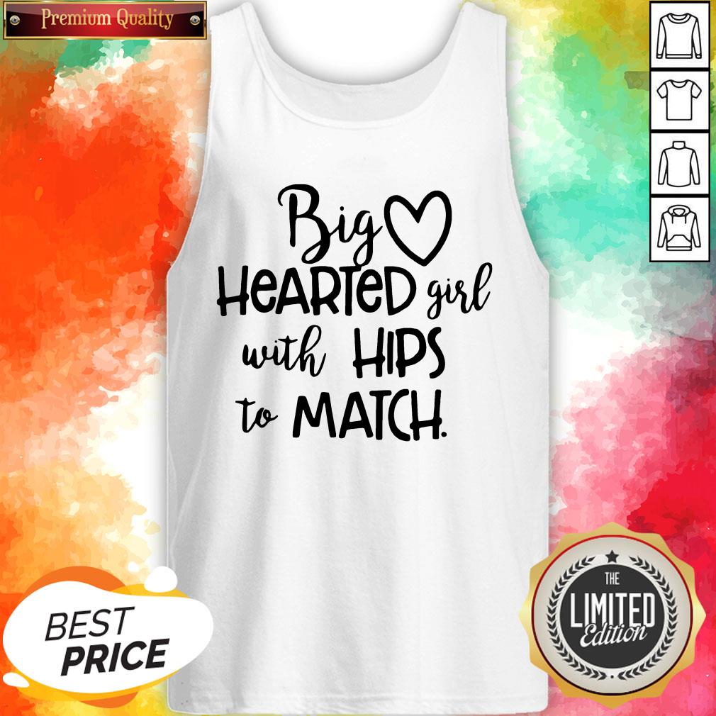 Big Hearted Girl With Hips To Match Shirt