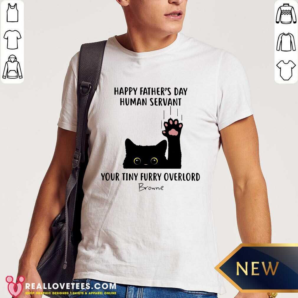 Black Cat Happy Fathers Day Human Servant Shirt