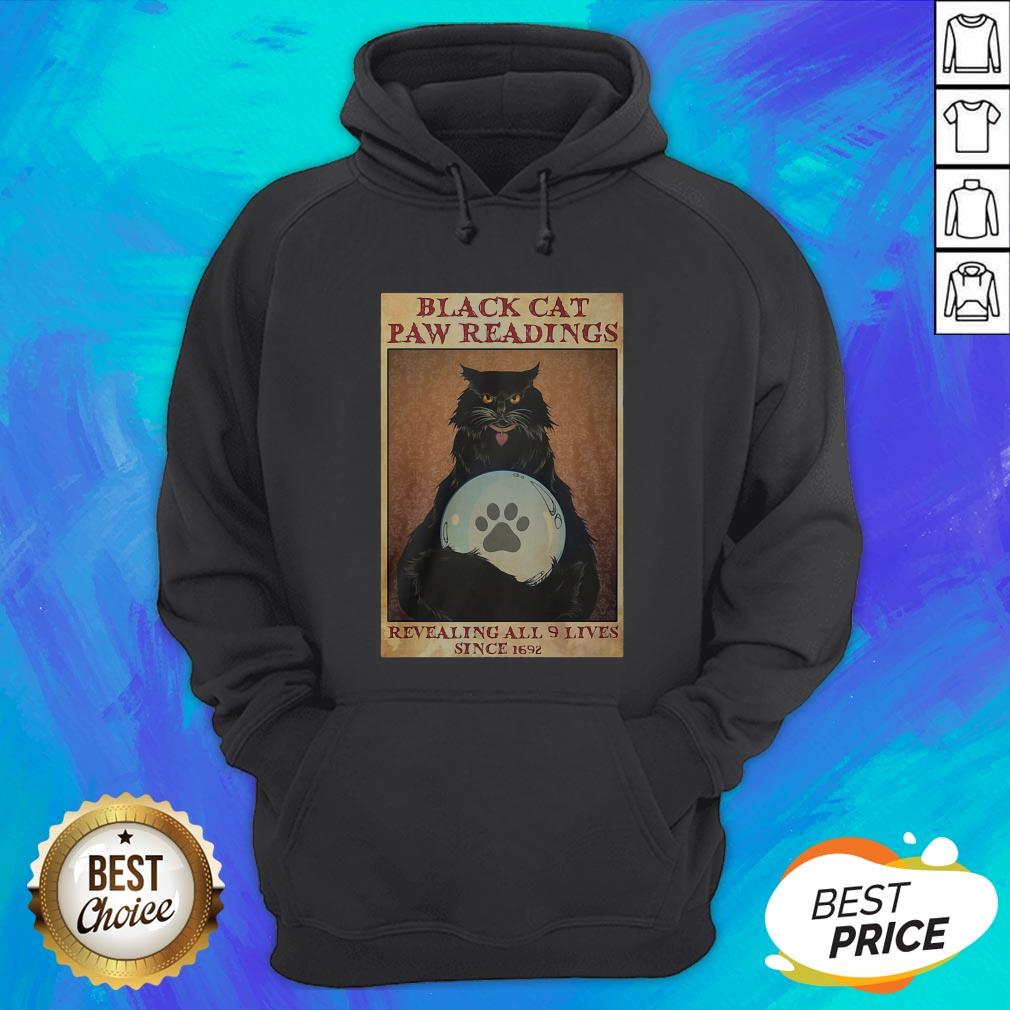 Black Cat Paw Reading Revealing All 9 Lives Since 1692 T-Shirt