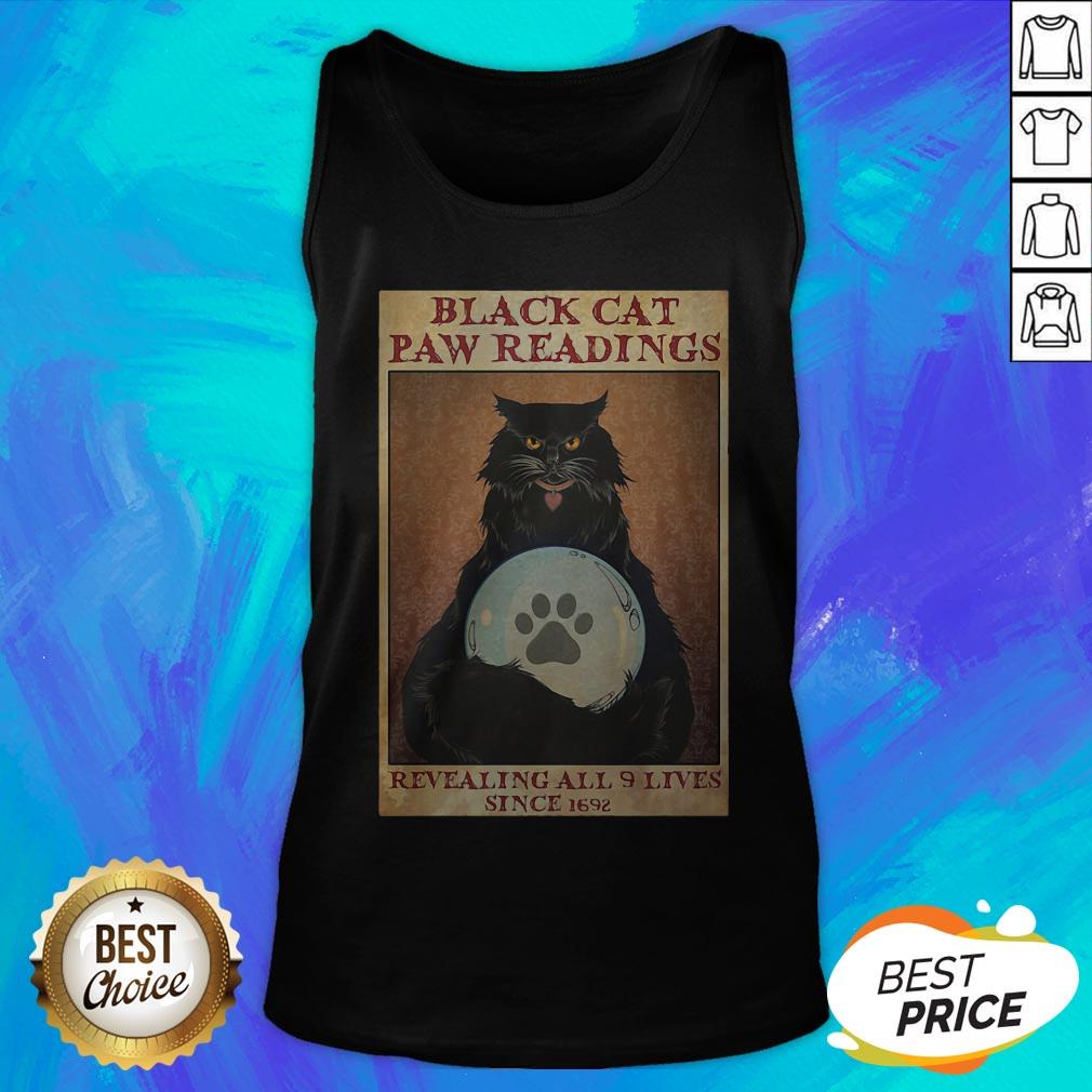 Black Cat Paw Reading Revealing All 9 Lives Since 1692 T-Shirt