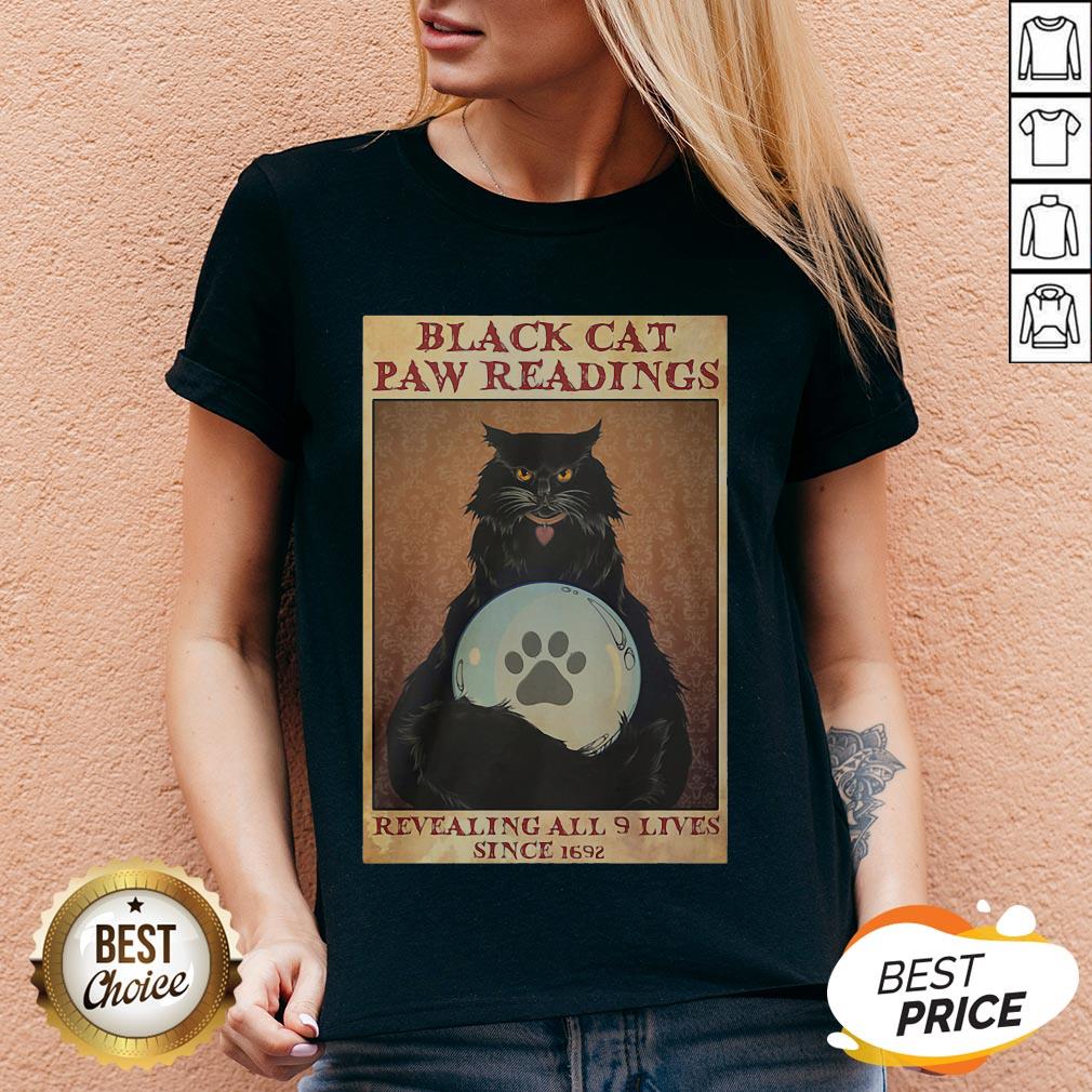 Black Cat Paw Reading Revealing All 9 Lives Since 1692 T-Shirt