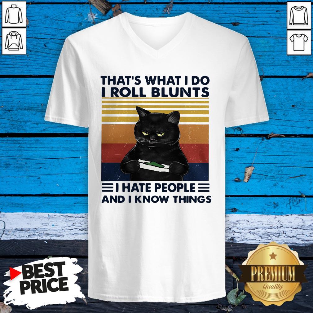 Black Cat Thats What I Do I Roll Blunts I Hate People And I Know Things Shirt
