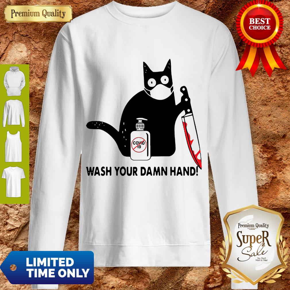 Black Cat With Blood Knife Wash Your Damn Hand Shirt