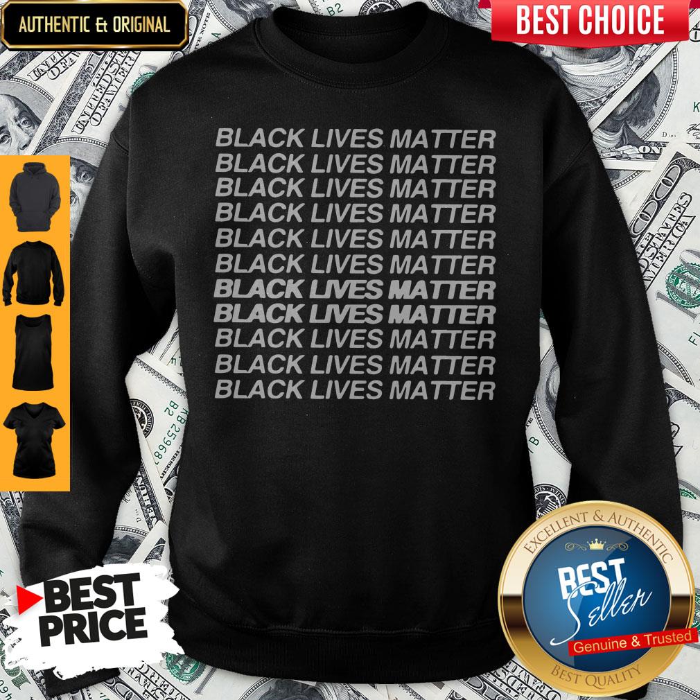 Black Lives Matter Black Lives Matter Shirt