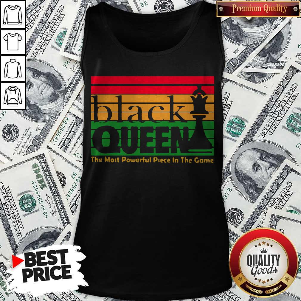 Black Queen The Most Powerful Piece In The Game Shirt