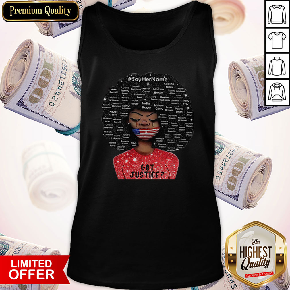 Black Woman Say Her Name Got Justice Mask American Flag Independence Day Shirt