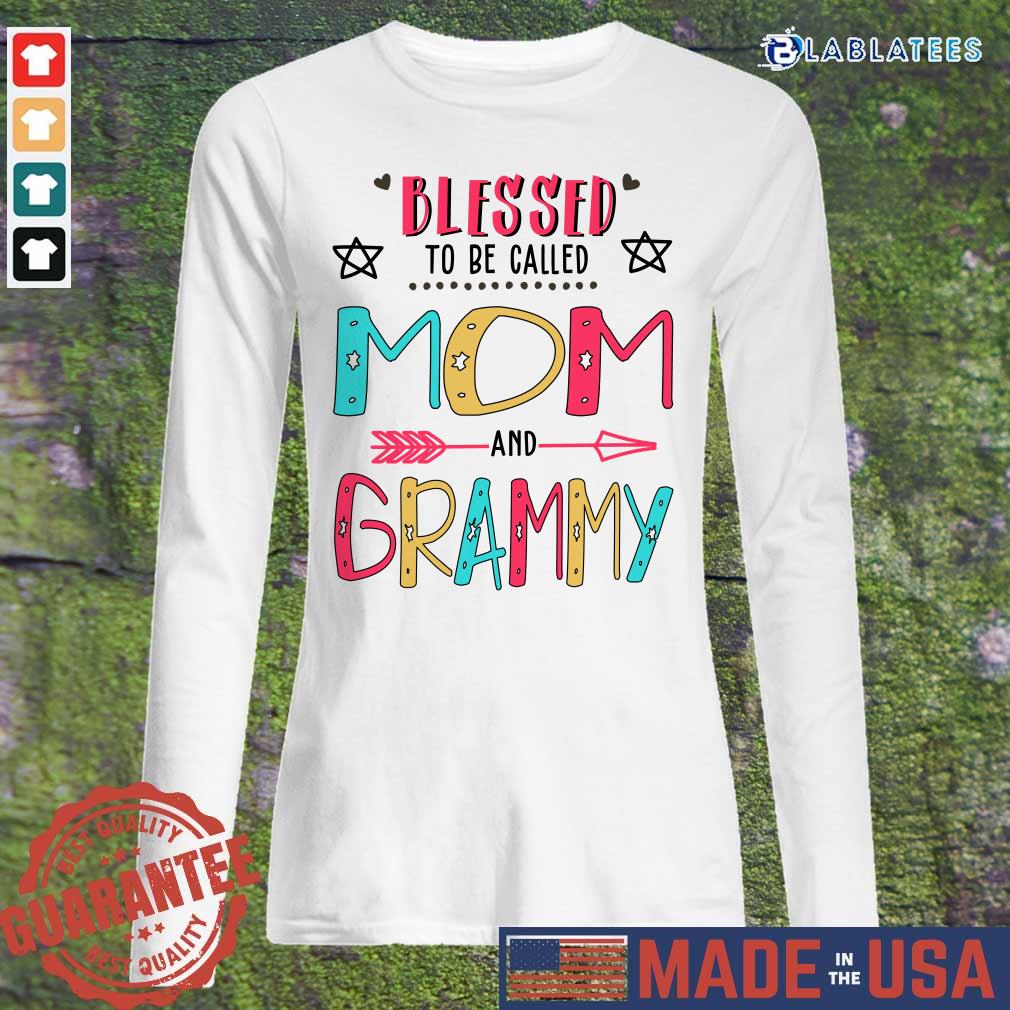 Blessed To Be Called Mom And Granny Mother Day Shirt