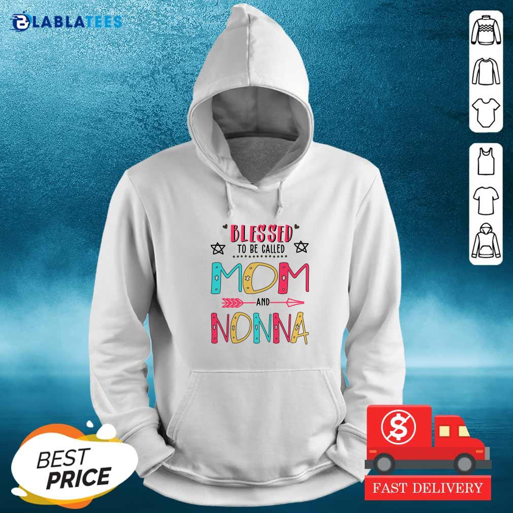 Blessed To Be Called Mom And Nonna Mother Day Shirt