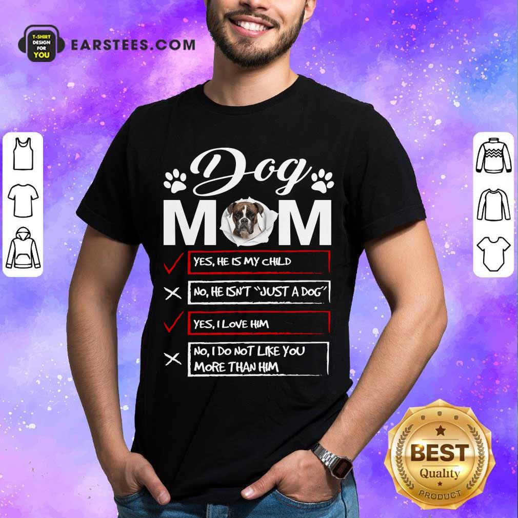 Boxer Dog Mom Checklist Shirt